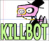 Killbot !