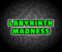 Labyrinth Madness