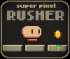 Super Pixel Rusher